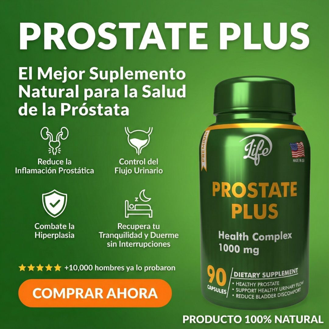 PROSTATE PLUS -Tu aliado natural para una próstata saludable